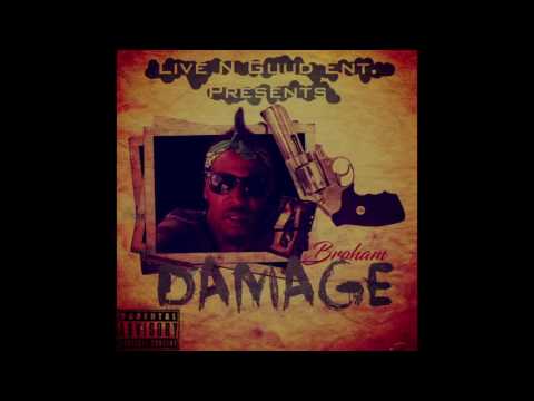 BroHam " Damage " [Audio]