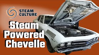 Steam Powered Chevelle - Steam Culture Flashback