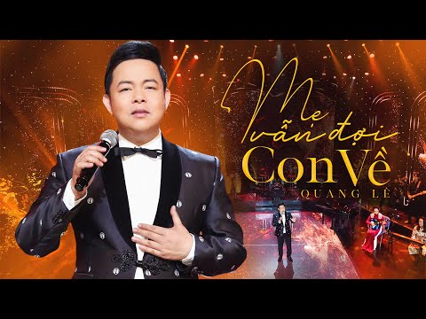 Mẹ vẫn đợi con về - Quang Lê