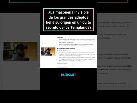 ¿La masonería invisible de los adeptos tiene su origen en un culto secreto de los Templarios?