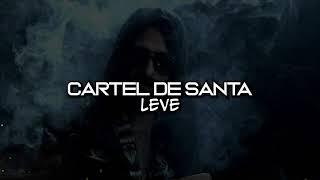 cartel de santa  leve (letra)