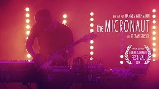 the MICRONAUT