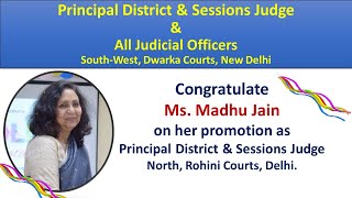 Farewell Programme in Honour of Ms. Madhu Jain on her promotion as Principal District & Sessions Judge;?>