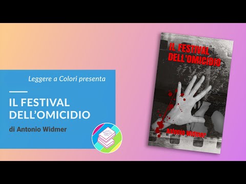 Festival dell’omicidio di Antonio Widmer