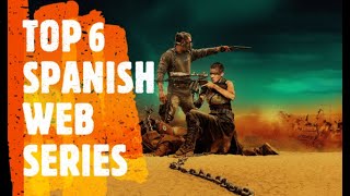TOP 6 BEST SPANISH WEB SERIES YOU MUST WATCH | ENGLISH SUBS | ALL TIME HIT | (IN HINDI)