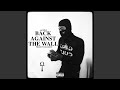 Back Against The Wall