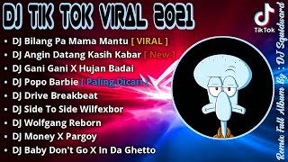 Download lagu DJ BILANG PA MAMA MANTU X ANGIN DATANG KASIH KABAR TIKTOK VIRAL TERBARU 2021 mp3