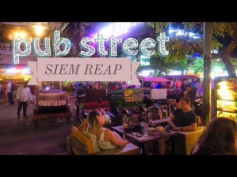 SIEM REAP NightLife - Pub Street & Night Market Video