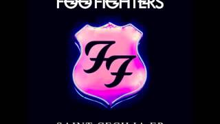 THE FOO FIGHTERS  &quot;Saint Cecilia&quot;  EP  HQ
