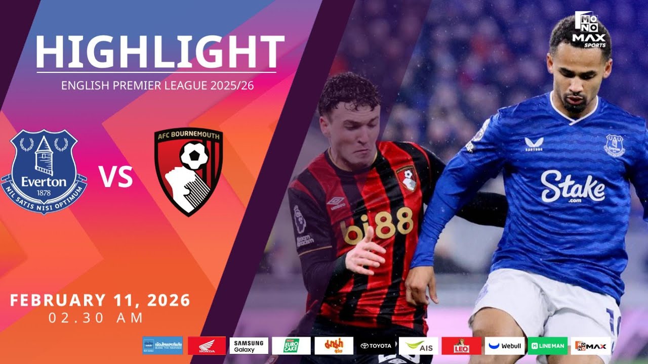 [Highlight] PremierLeague : เอฟเวอร์ตัน vs บอร์นมัธ (11-02-69)