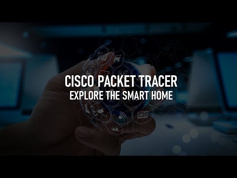 I.O.T. LAB - Experiment 4 - Cisco Packet Tracer - Explore the Smart Home