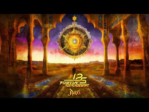 Twelve Sessions - RAXI (Original Mix)