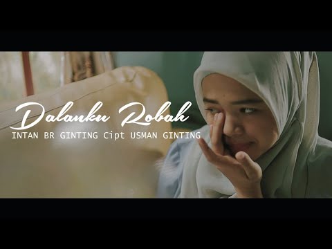 LAGU KARO TERBARU 2021 INTAN BR GINTING - DALANKU ROBAH
