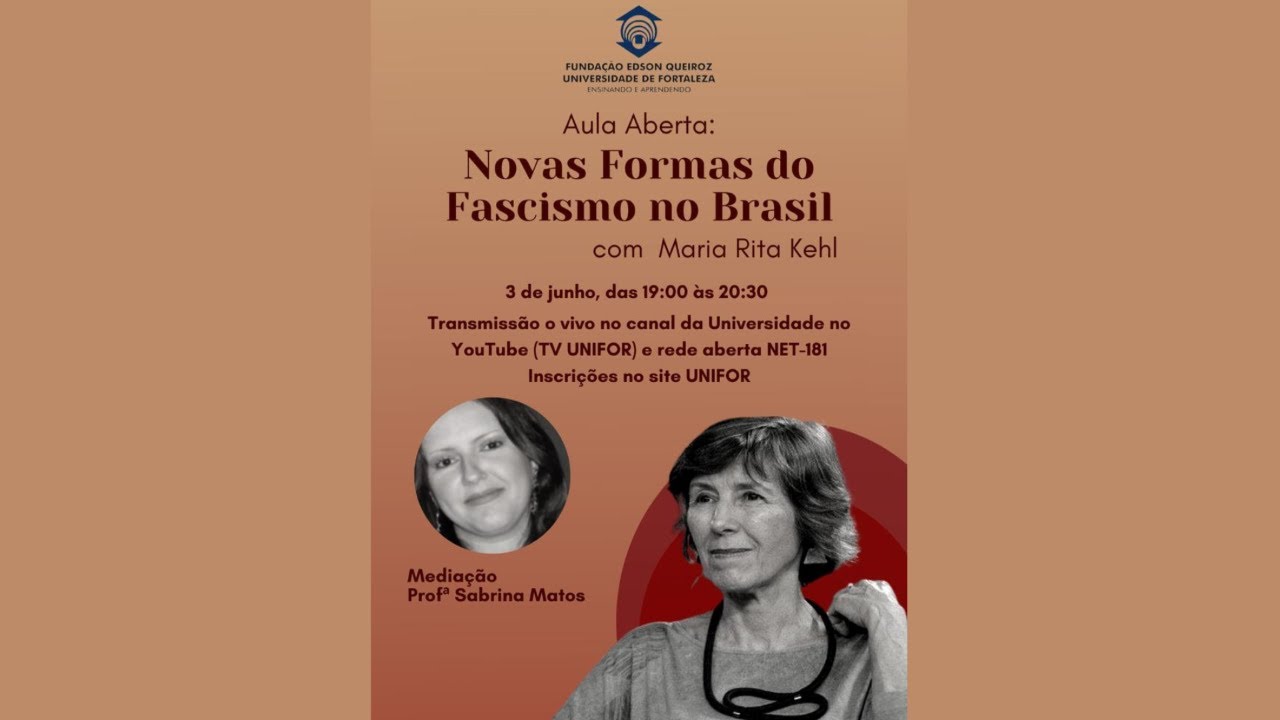 Aula Aberta: Novas formas do Fascismo no Brasil - Com Maria Rita Kehl