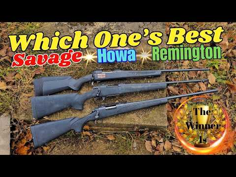 Savage vs Remington vs Howa : Which is Better and Why?