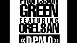 Orelsan ft. Professor Green - DPMO ( Don't Piss Me Off )
