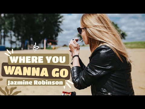 Where You Wanna Go  | Jazmine Robinson | Official Music Video | Cat_Series Music