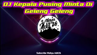 Download lagu DJ AKU SUGES KEPALA PUSING MINTA DI GELENG - GELENG  | Yang Kalian Cari..!!! mp3 Download lagu DJ AKU SUGES KEPALA PUSING MINTA DI GELENG - GELENG  | Yang Kalian Cari..!!! mp3