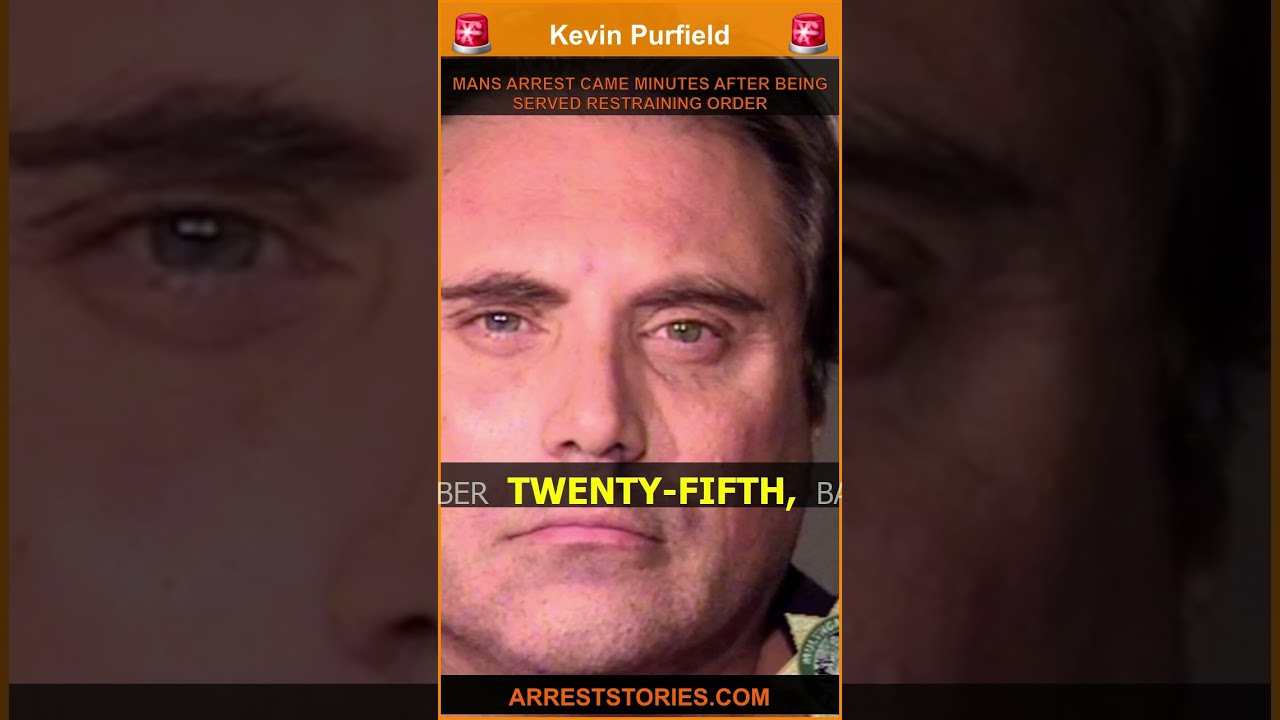 MANS ARREST CAME MINUTES AFTER BEING SERVED RESTRAINING ORDER