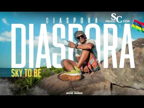 Sky To Be - Diaspora(ScProd)
