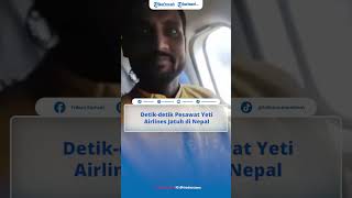 Download lagu Detik-detik Pesawat Yeti Airlines Jatuh di Nepal, Terdengar Suara Ledakan hingga Api Besar mp3