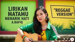 Download lagu Lirikan Matamu - Pengalaman Pertama | A. Rafiq (Cover Reggae Version) mp3 Download lagu Lirikan Matamu - Pengalaman Pertama | A. Rafiq (Cover Reggae Version) mp3