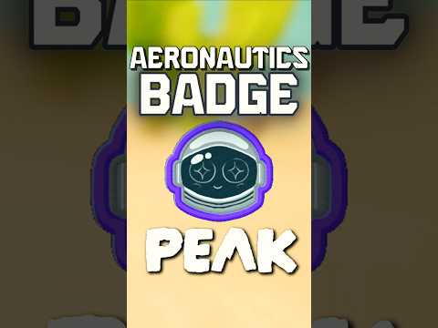 How to get the AERONAUTICS BADGE and earn the ASTRONAUT SUIT in PEAK!