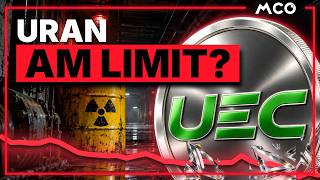 Warum crasht Uranium Energy wenn Uran so teuer ist wie nie?