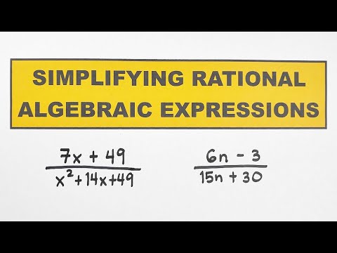 How to Simplify Rational Algebraic Expressions?