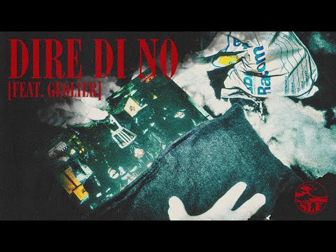 SLF - DIRE DI NO feat. Geolier, MV Killa, Yung Snapp (Visual Video)