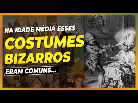 10 FATOS E COSTUMES BIZARROS DA IDADE MEDIA