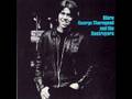 One Way Ticket - George Thorogood