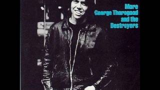 George Thorogood & The Destroyers - One Way Ticket video