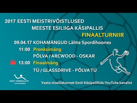 2017 Eesti Meistrivõistlused Meeste Esiliiga Käsipallis FINAALMÄNG
