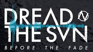 dreadthesun - Dread The Sun