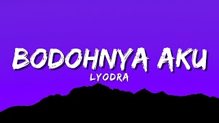 Download lagu Lyodra - Bodohnya Aku | Aku Harus Bagaimana? (Lyric) mp3