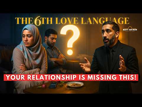 Nouman Ali Khan: The 5 Love Languages in Islam - The Missing Language Destroying Muslim Marriages