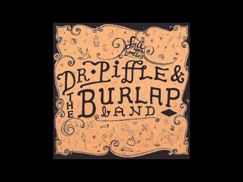 Dr Piffle & The Burlap Band - Move Forward