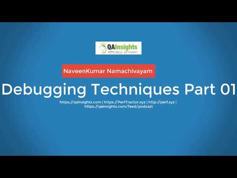 Learn LoadRunner Series - #22 - Debugging Techniques Part 1