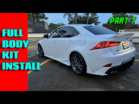 FULL BODY KIT INSTALL [ULTIMATE LEXUS IS 200t Build, EP 7]