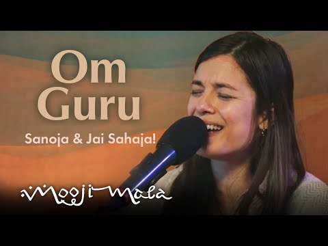 Sanoja & Jai Sahaja! – Om Guru