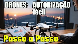 Simplified Drone Authorization: EVERYTHING You Need to Know Step by Step!