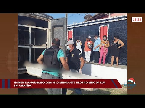Homem é assassinado com pelo menos sete tiros no meio da rua em Parnaíba 14 12 2021
