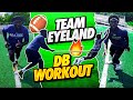 Football Team Eyeland DB Workout Episode 5