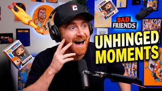 Bad Friends Most UNHINGED Moments
