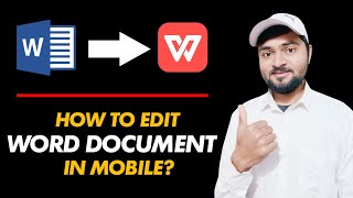 How to Open Word Document Docx in Android Phone | How to Edit Word Document in Mobile | WPS Office