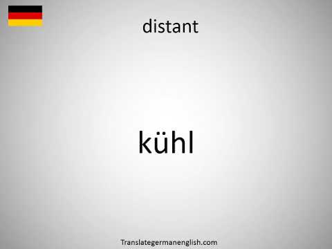 How to say distant in German? (kühl)