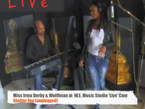 Wolffman & Miss Irma Derby 'LIVE' | Shelter You (unplugged)