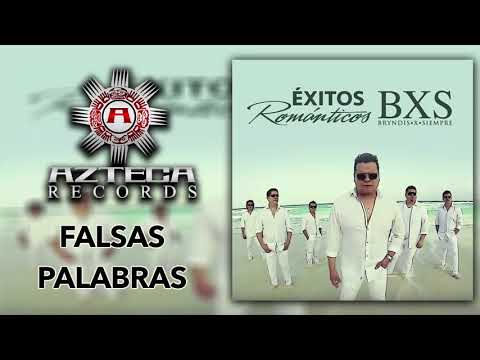 "BXS" Bryndis Por Siempre - Falsas Palabras - Éxitos Románticos