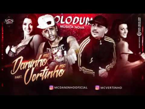 MC VERTINHO E DANIMHO SOM DOLODUM MÚSICA NOVA 2016
